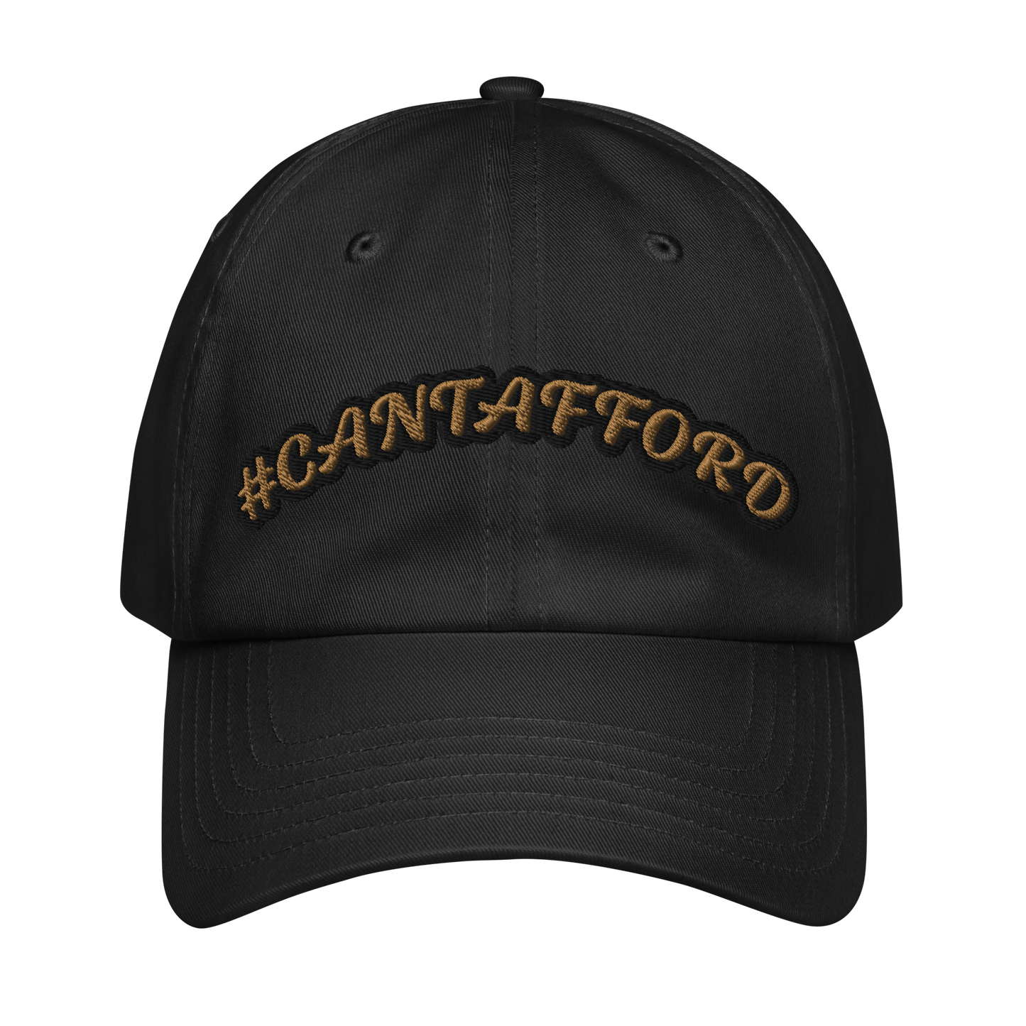 #CANTAFFORD Dad Hat