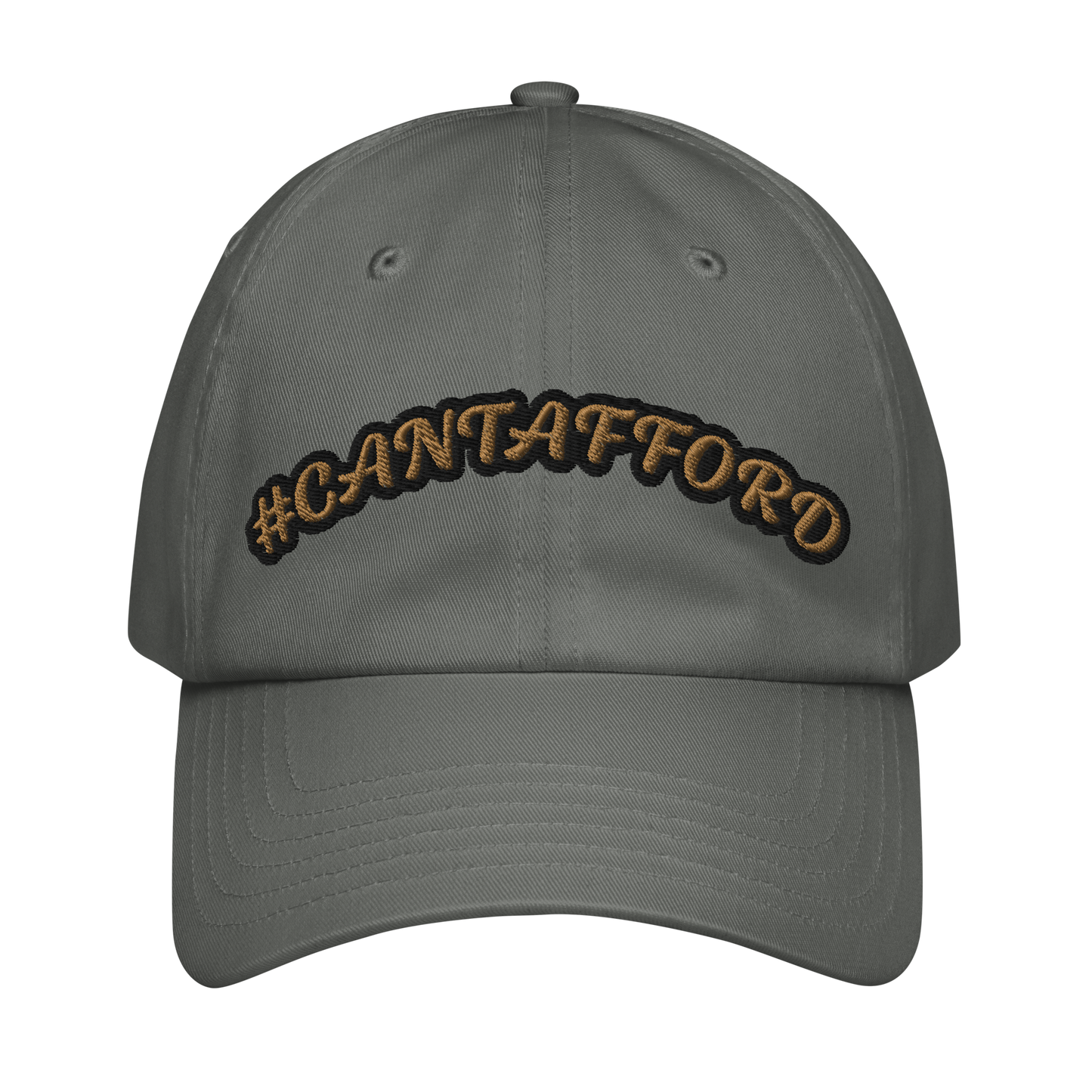 #CANTAFFORD Dad Hat