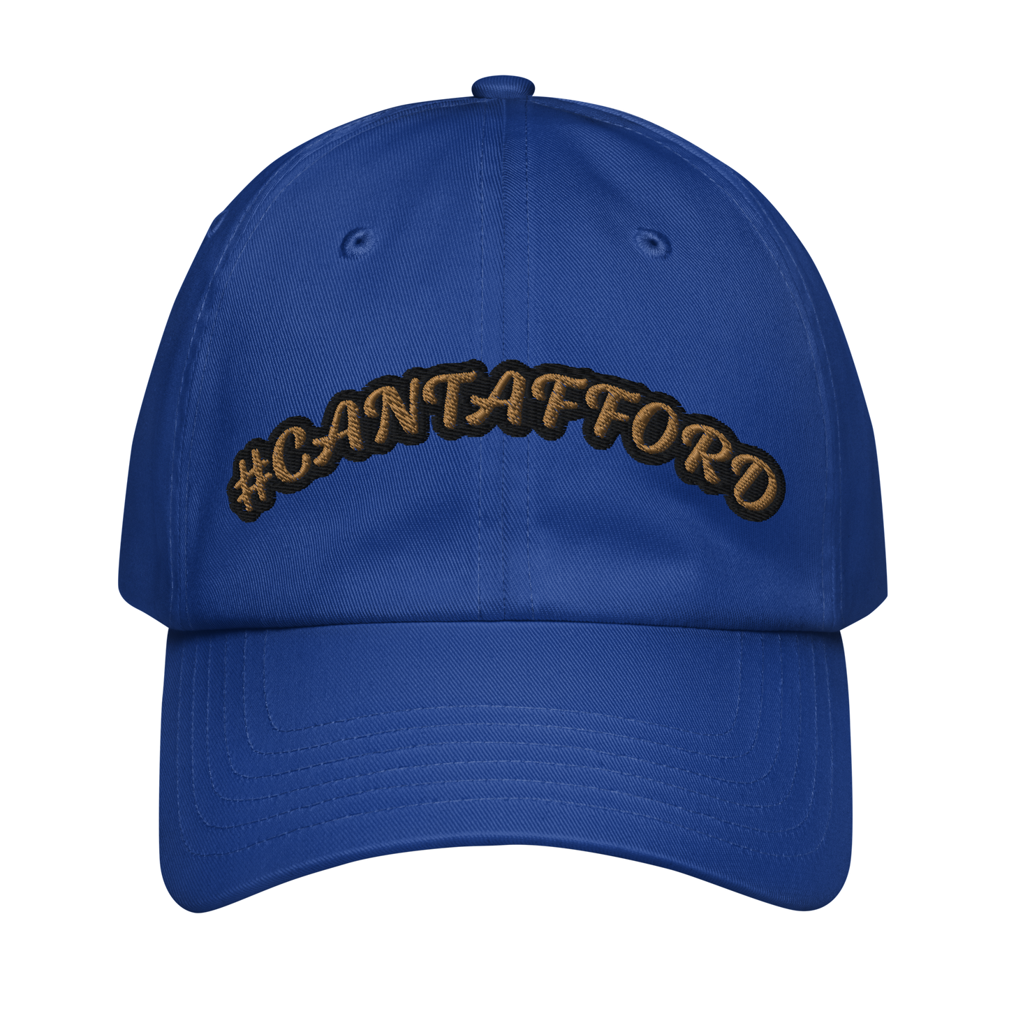 #CANTAFFORD Dad Hat